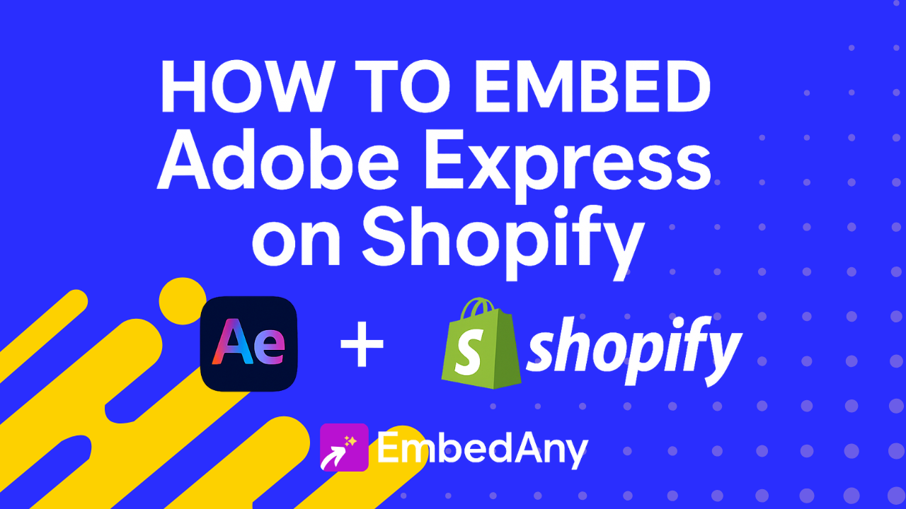 Embed Adobe Express Content on Shopify for More Sales