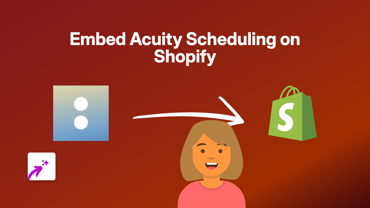 How to Embed Acuity Scheduling on Your Shopify Store - Complete Guide