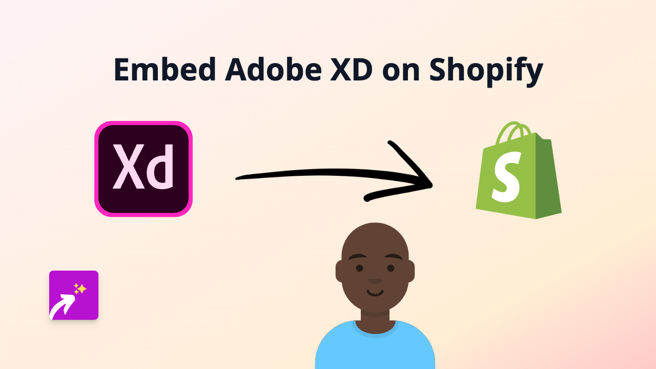 How to Embed Adobe XD Prototypes on Your Shopify Store with EmbedAny