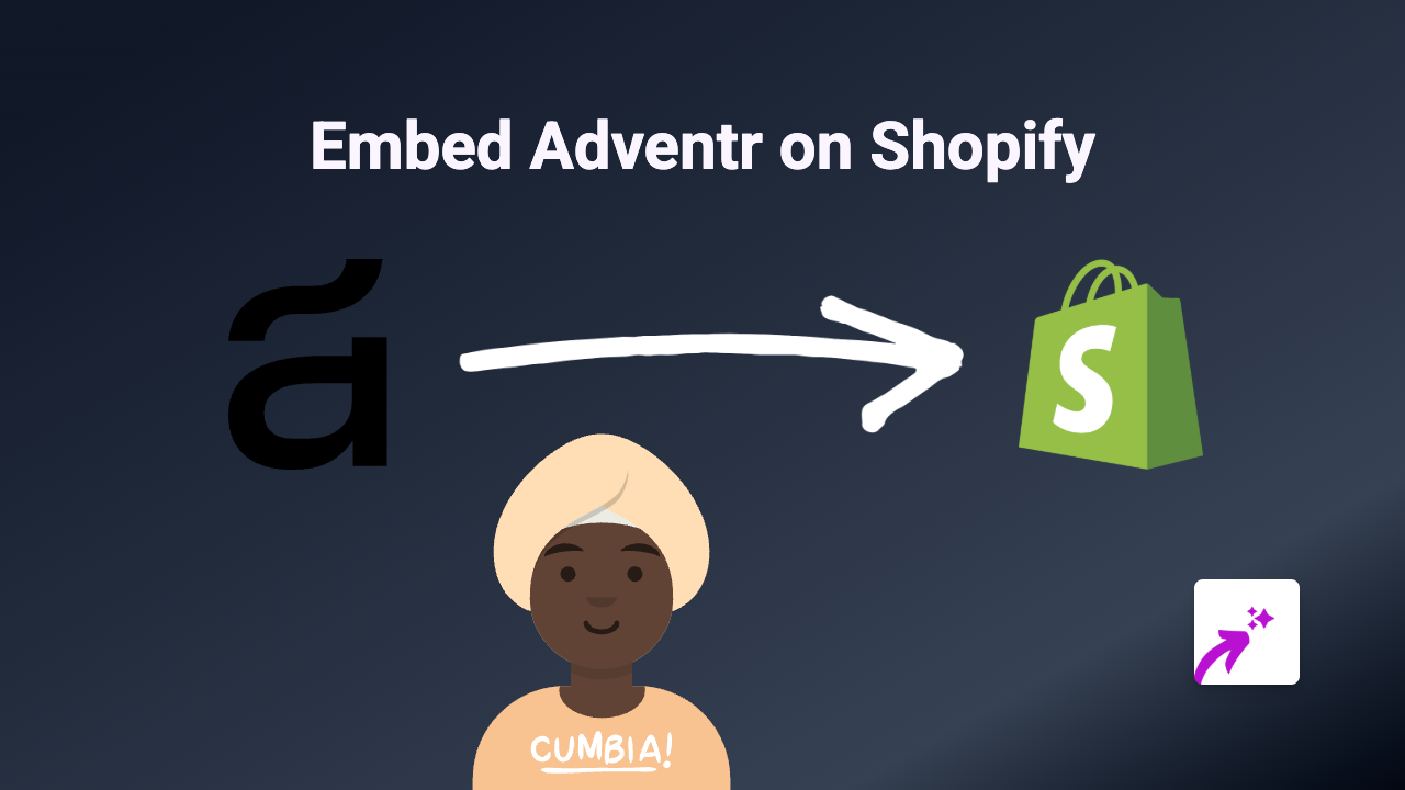 How to Embed Adventr Videos on Shopify: The Complete Guide