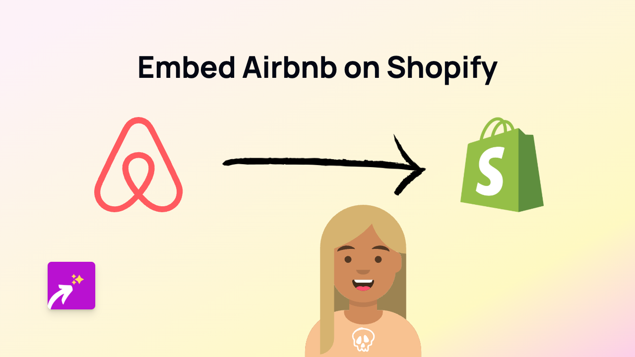 How to Embed Airbnb Listings on Your Shopify Store with EmbedAny