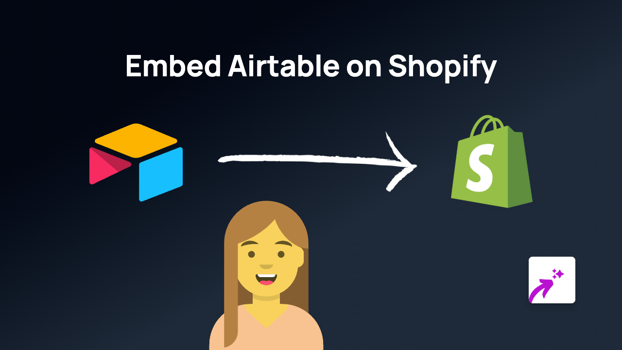 How to Embed Airtable on Your Shopify Store: A Simple Guide