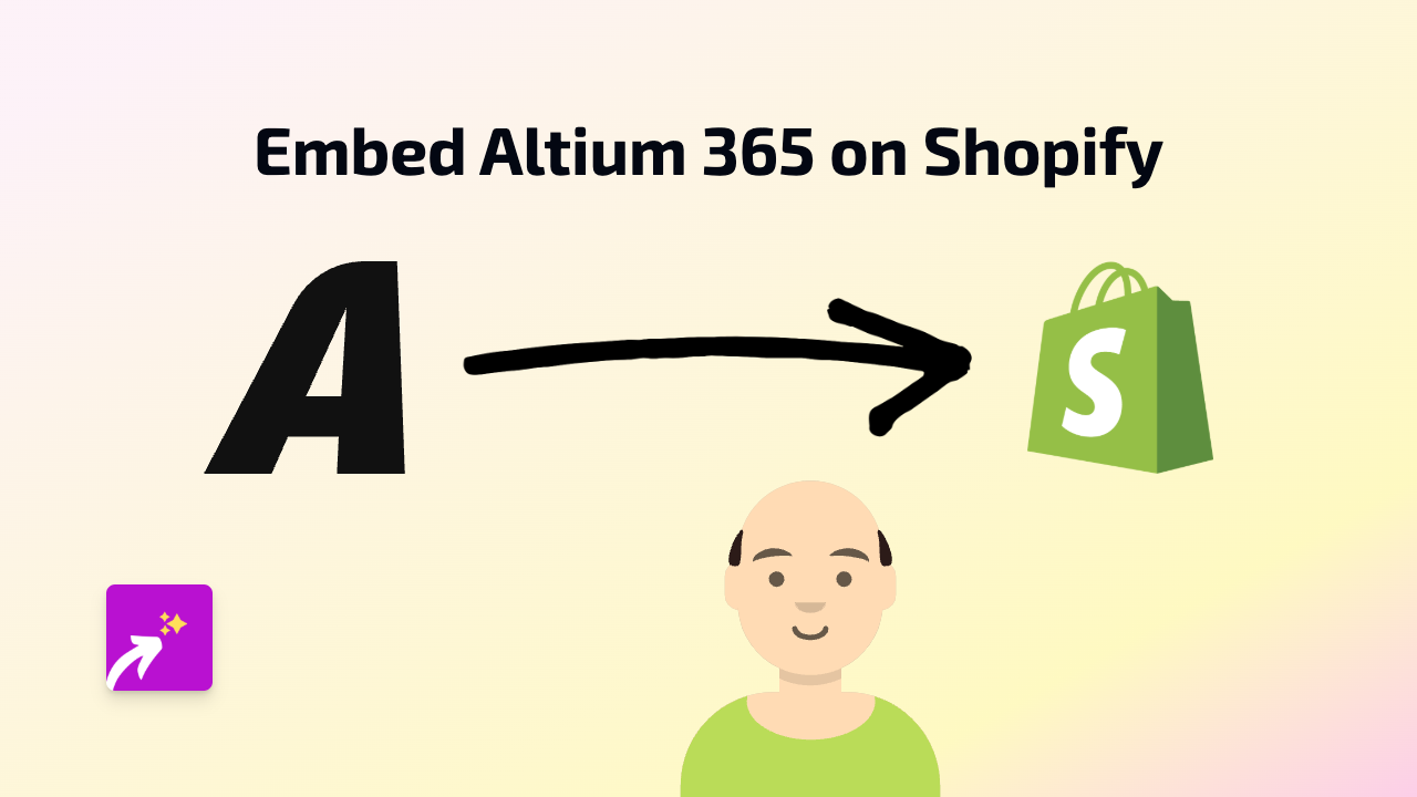 How to Embed Altium 365 Content on Your Shopify Store with EmbedAny