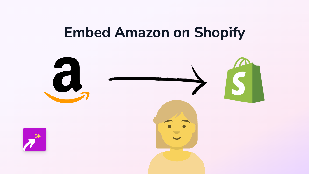 How to Embed Amazon Products on Your Shopify Store with EmbedAny