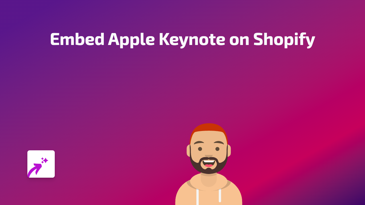How to Embed Apple Keynote Presentations on Your Shopify Store