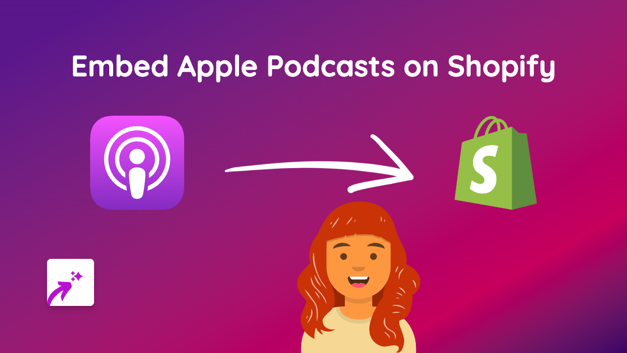 How to Embed Apple Podcasts on Shopify: Simple Guide with EmbedAny