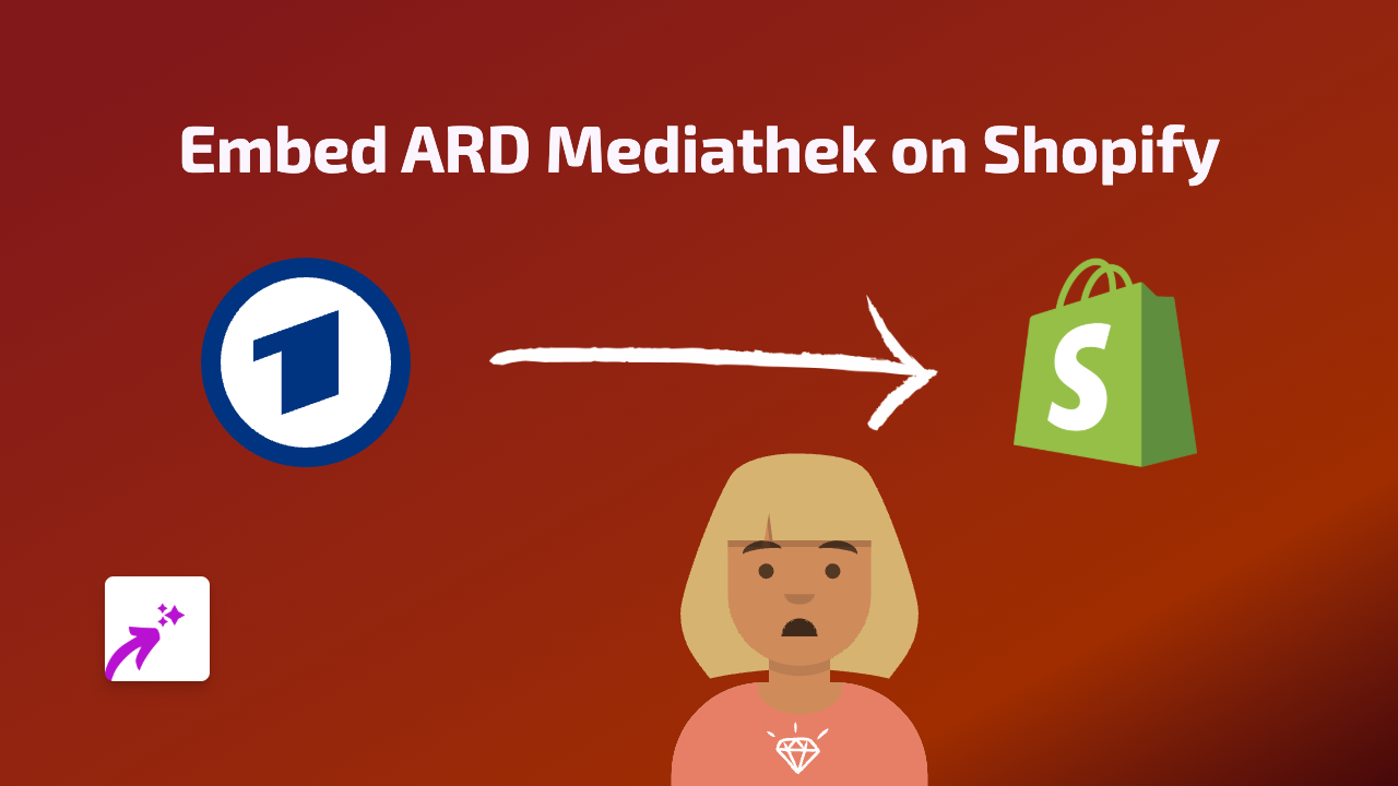 How to Embed ARD Mediathek Videos on Your Shopify Store