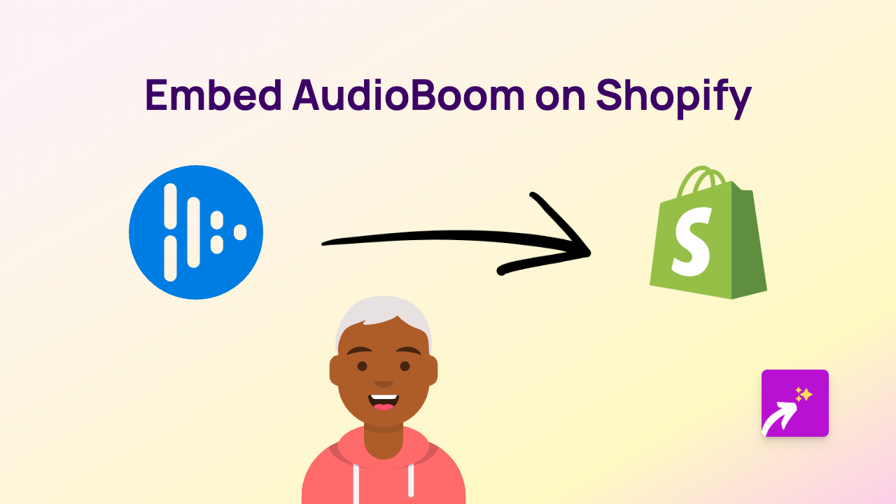 How to Embed AudioBoom Content on Your Shopify Store | Easy No-Code Guide