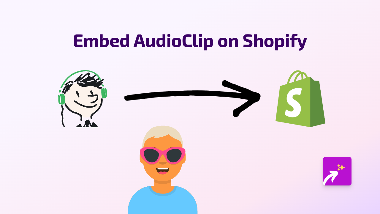 How to Embed AudioClip on Your Shopify Store Using EmbedAny