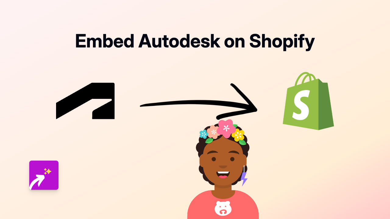 How to Embed Autodesk Content on Your Shopify Store with EmbedAny