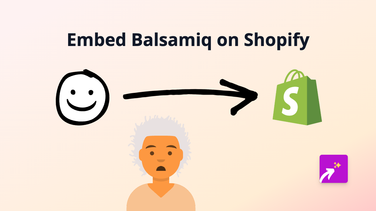 How to Embed Balsamiq Mockups on Your Shopify Store - No Code Required