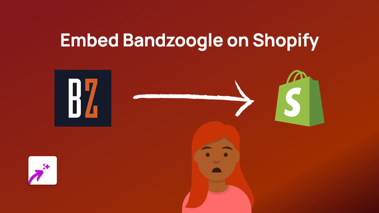 How to Embed Bandzoogle Content on Your Shopify Store Using EmbedAny