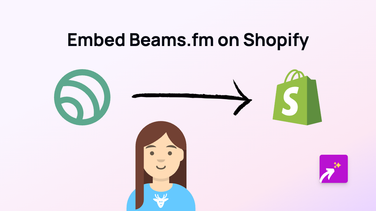 How to Embed Beams.fm on Shopify: A Complete Guide