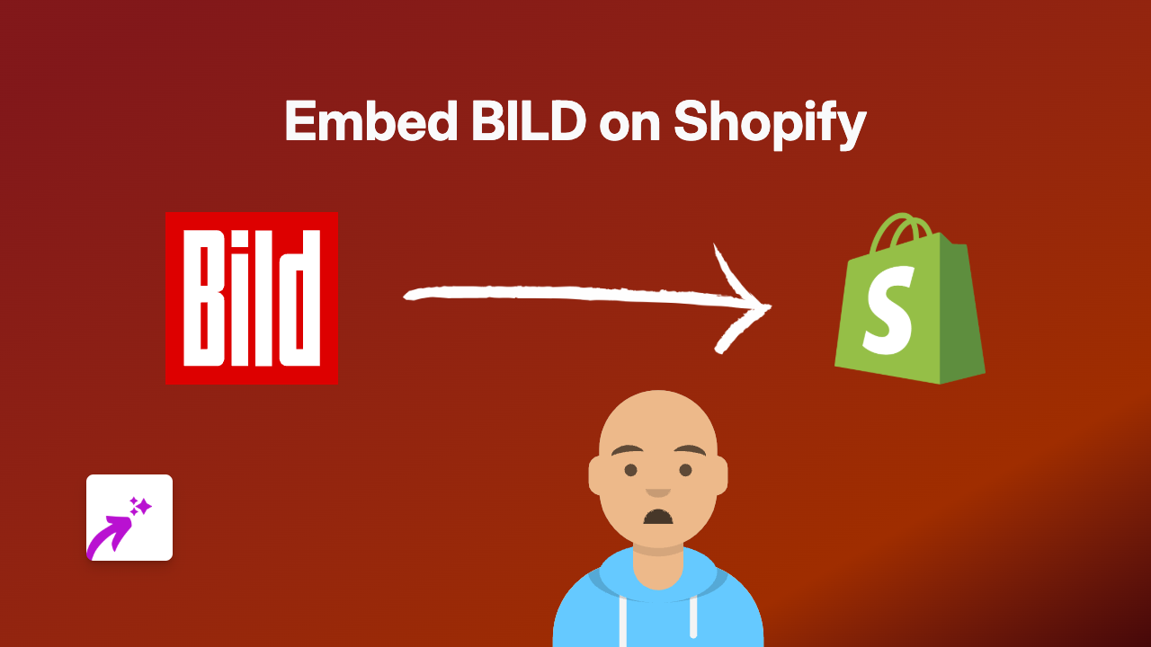How to Embed BILD Content on Shopify: A Complete Guide