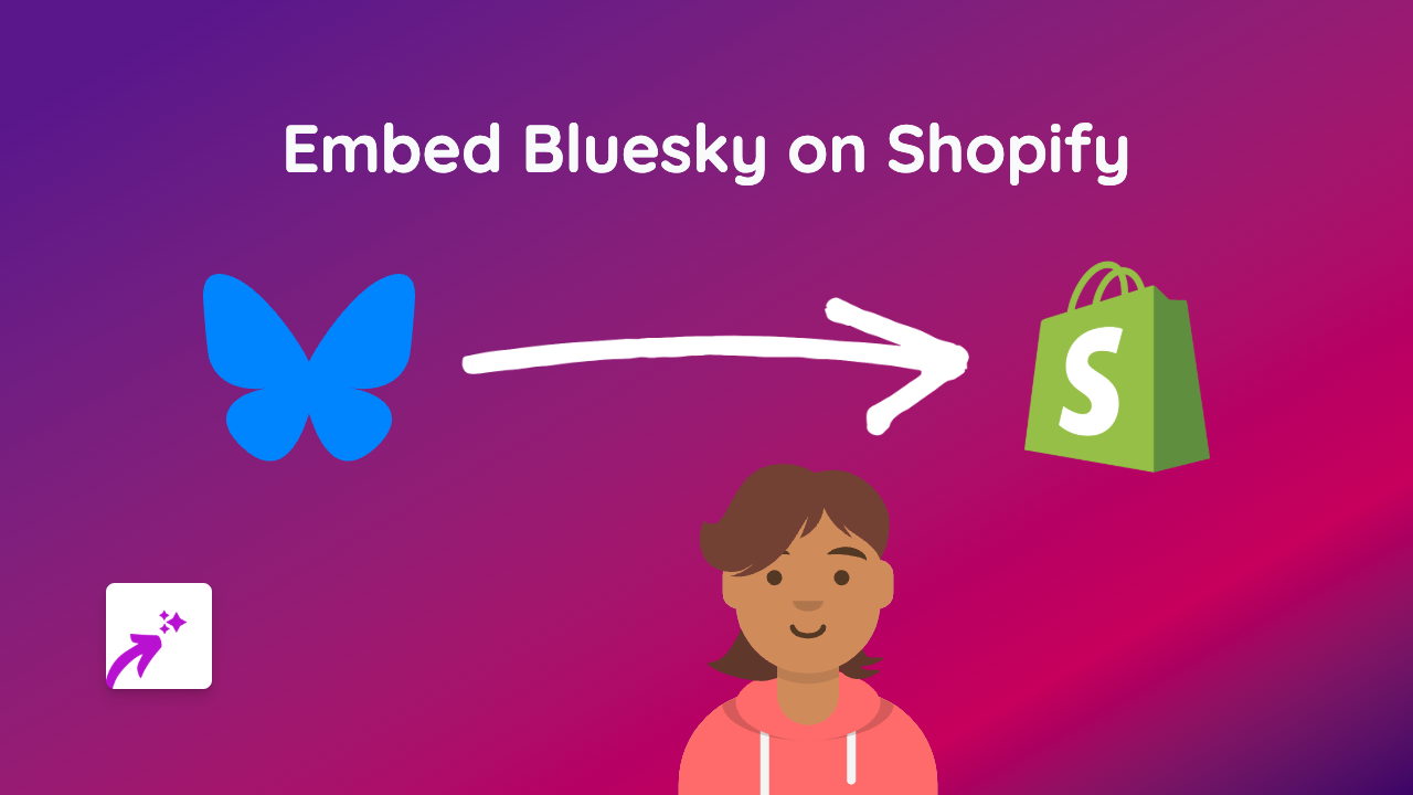How to Embed Bluesky Posts on Your Shopify Store with EmbedAny