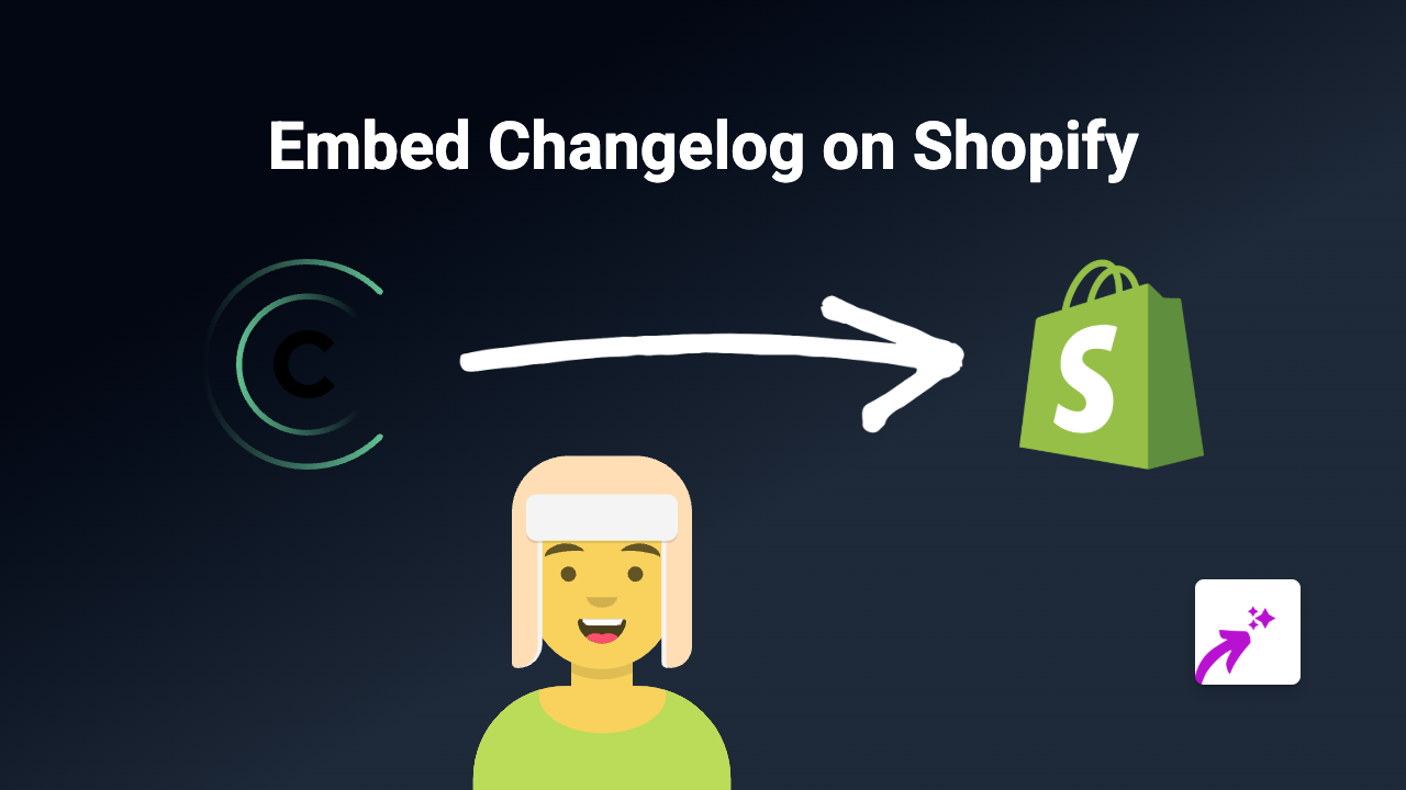 How to Embed Changelog on Your Shopify Store | Easy No-Code Guide