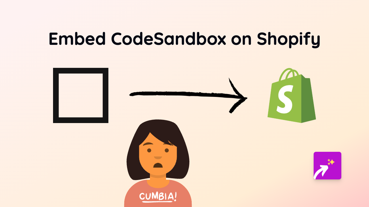 How to Embed CodeSandbox on Your Shopify Store Using EmbedAny