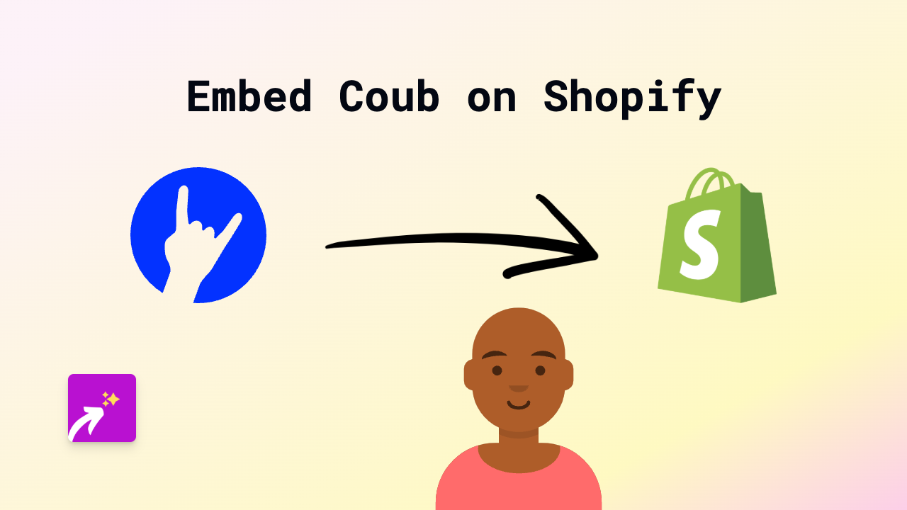 How to Embed Coub Videos on Your Shopify Store - Step-by-Step Guide