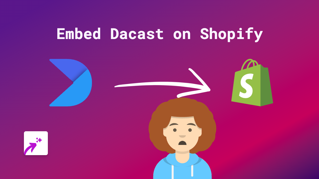 How to Embed Dacast Videos on Your Shopify Store with EmbedAny - Quick Guide