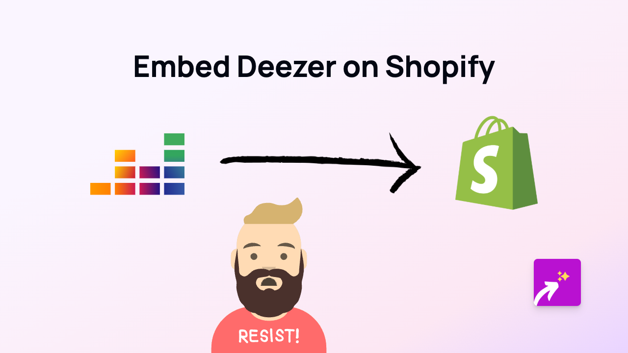 How to Embed Deezer on Your Shopify Store with EmbedAny