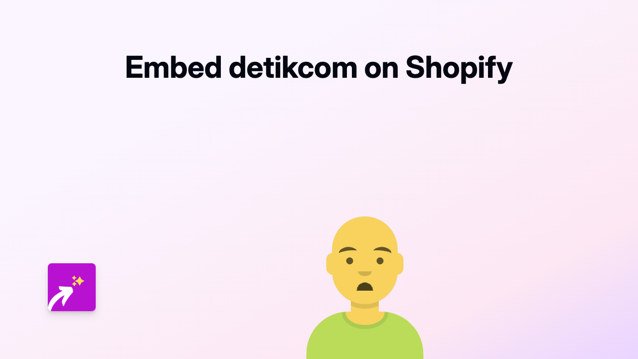 How to Embed Detikcom Content on Your Shopify Store: Simple Step-by-Step Guide