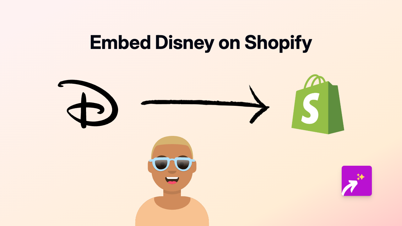 How to Embed Disney Content on Your Shopify Store with EmbedAny