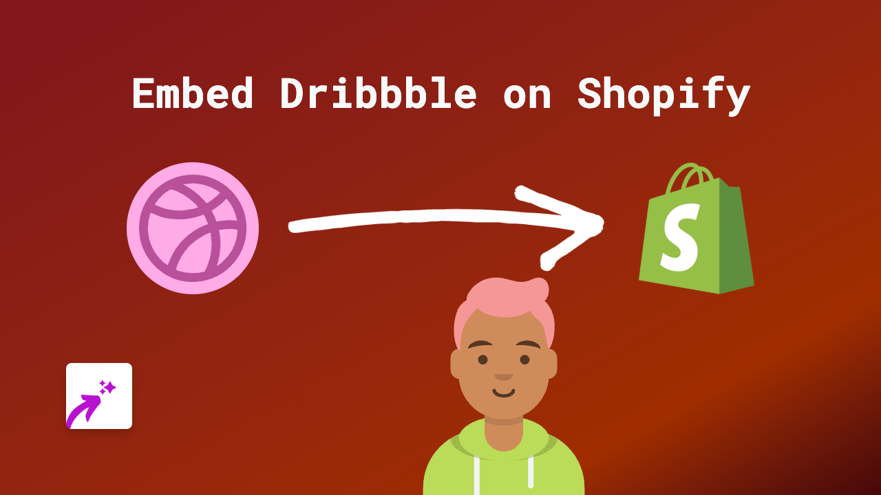 How to Embed Dribbble Shots on Your Shopify Store Using EmbedAny App