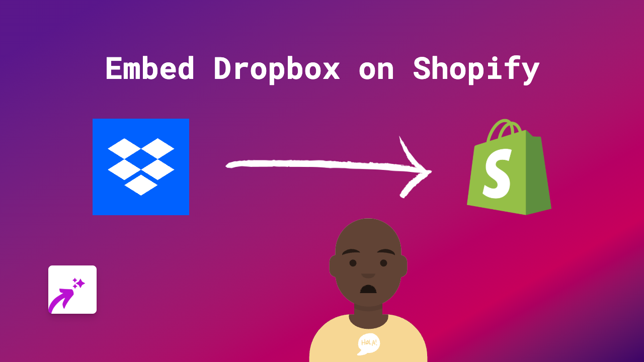 How to Embed Dropbox Files on Your Shopify Store with EmbedAny