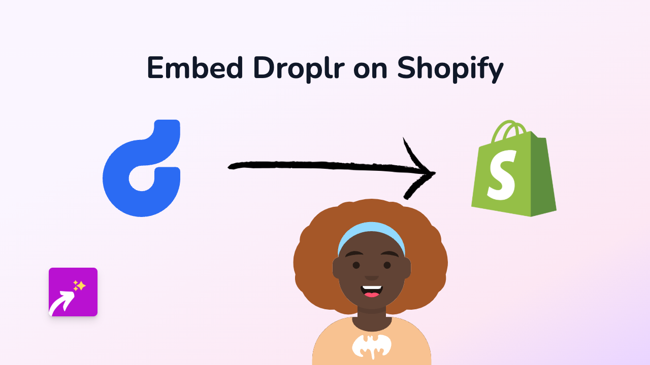 How to Embed Droplr Content on Your Shopify Store