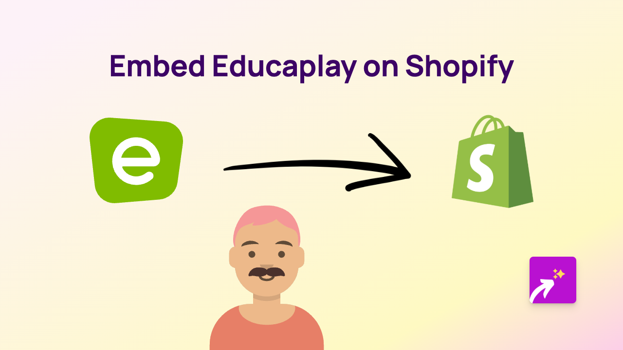 How to Embed Educaplay Games on Your Shopify Store