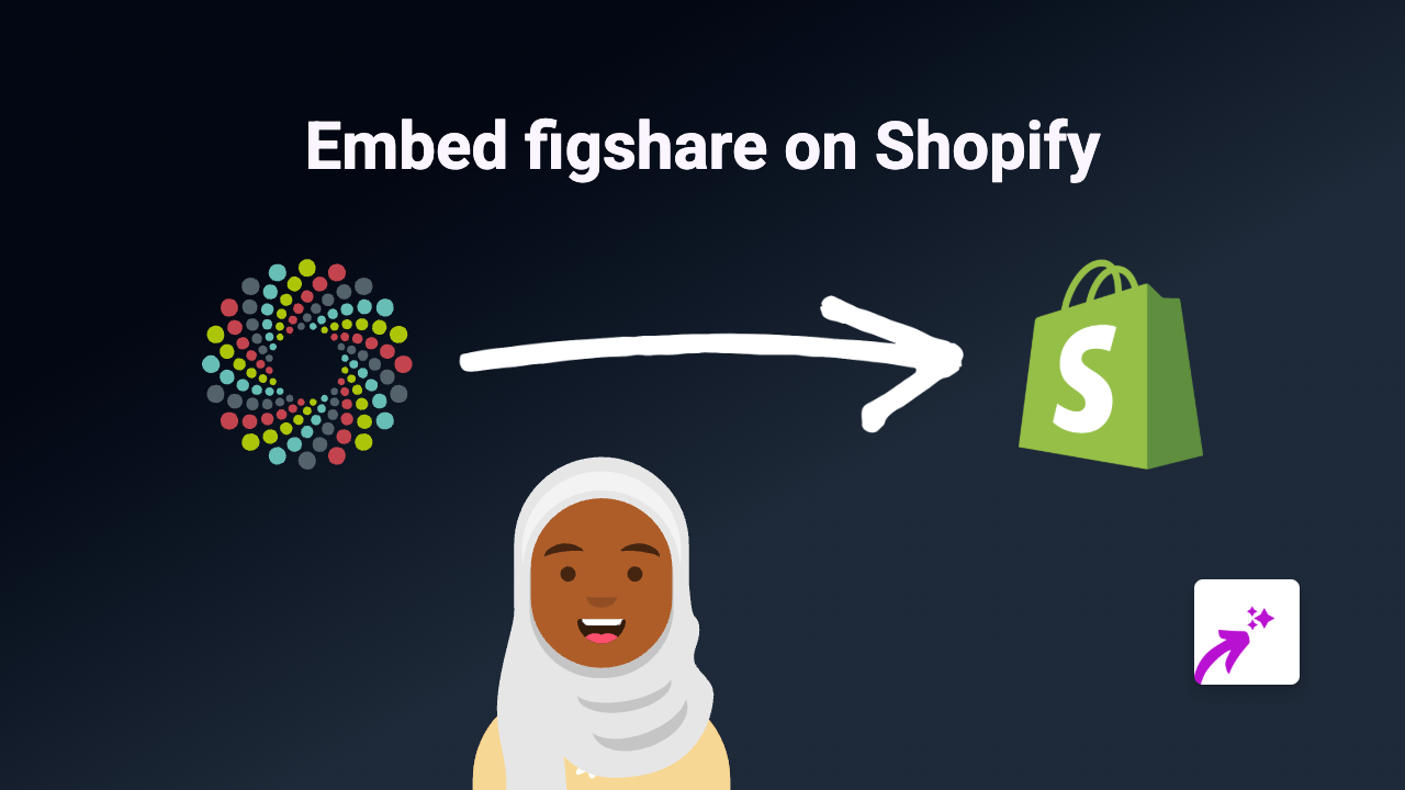 How to Embed Figshare on Shopify | Complete Guide