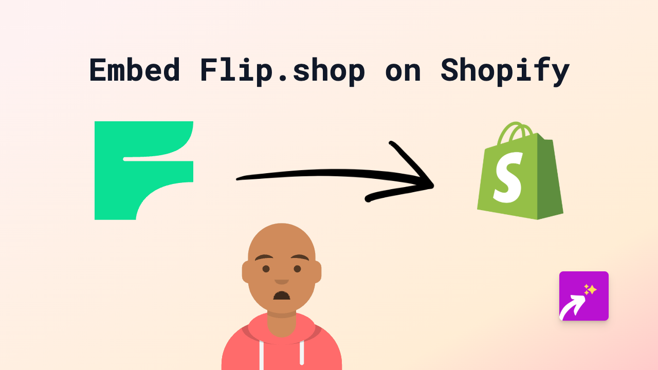 How to Embed Flip.shop Content on Your Shopify Store