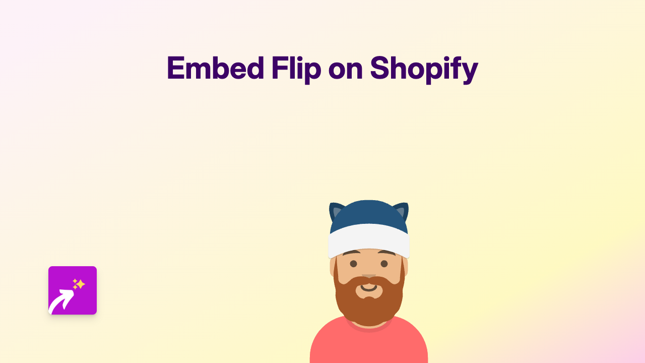 How to Embed Flip Content on Your Shopify Store with EmbedAny