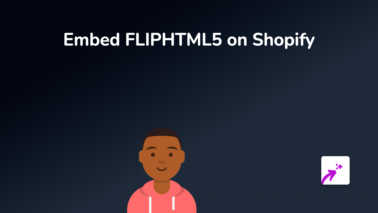 How to Embed FLIPHTML5 on Your Shopify Store With EmbedAny