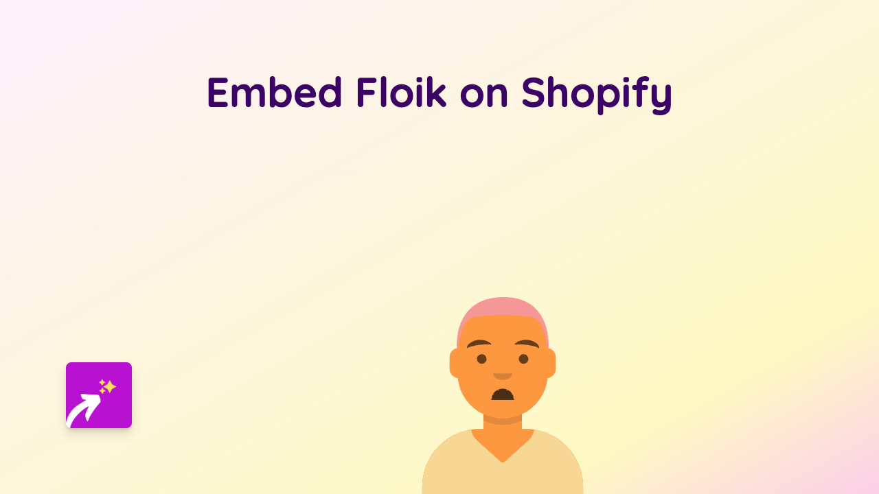 How to Embed Floik Content on Your Shopify Store using EmbedAny