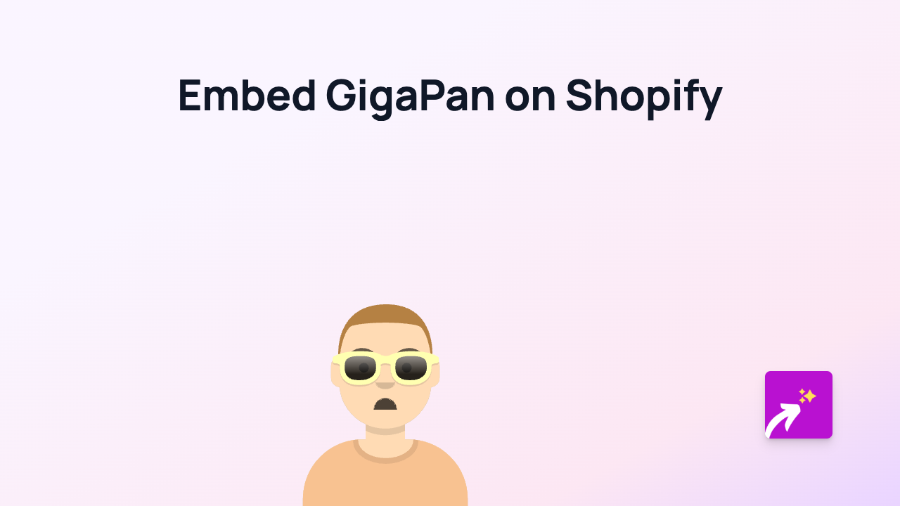 How to Embed GigaPan Images on Your Shopify Store Using EmbedAny