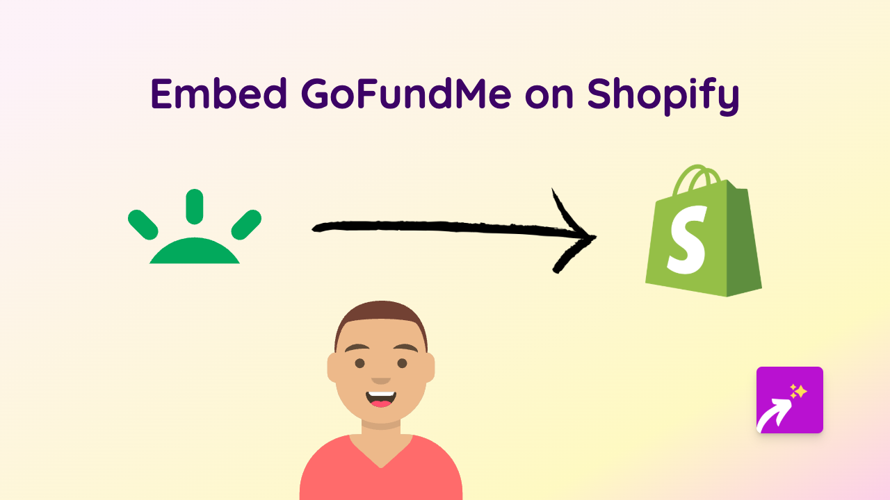 How to Embed GoFundMe Campaigns on Your Shopify Store Using EmbedAny