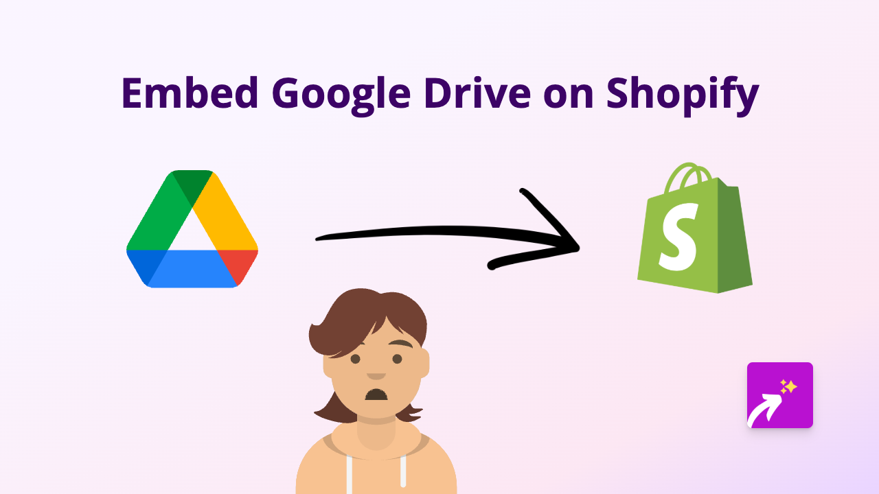 How to Embed Google Drive Files on Your Shopify Store | EmbedAny Guide
