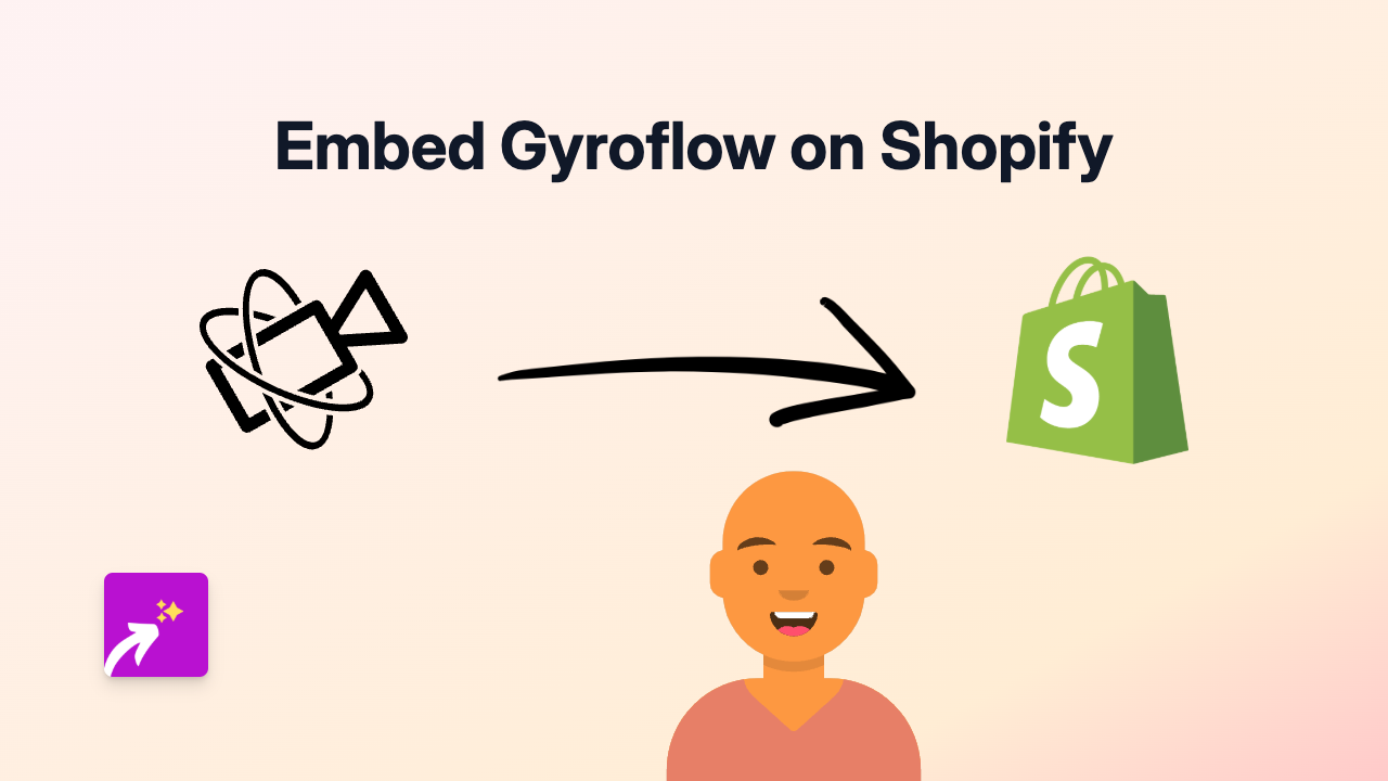 How to Embed Gyroflow on Your Shopify Store Using EmbedAny