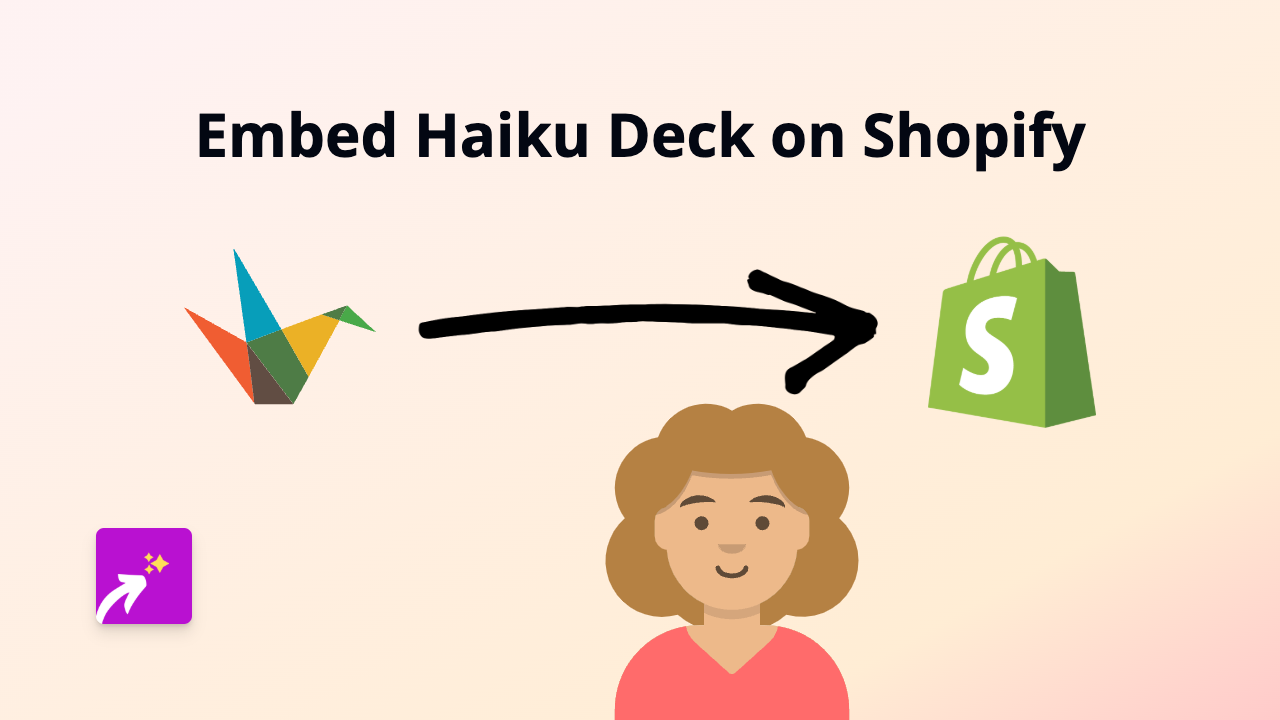 How to Embed Haiku Deck Presentations on Your Shopify Store using EmbedAny