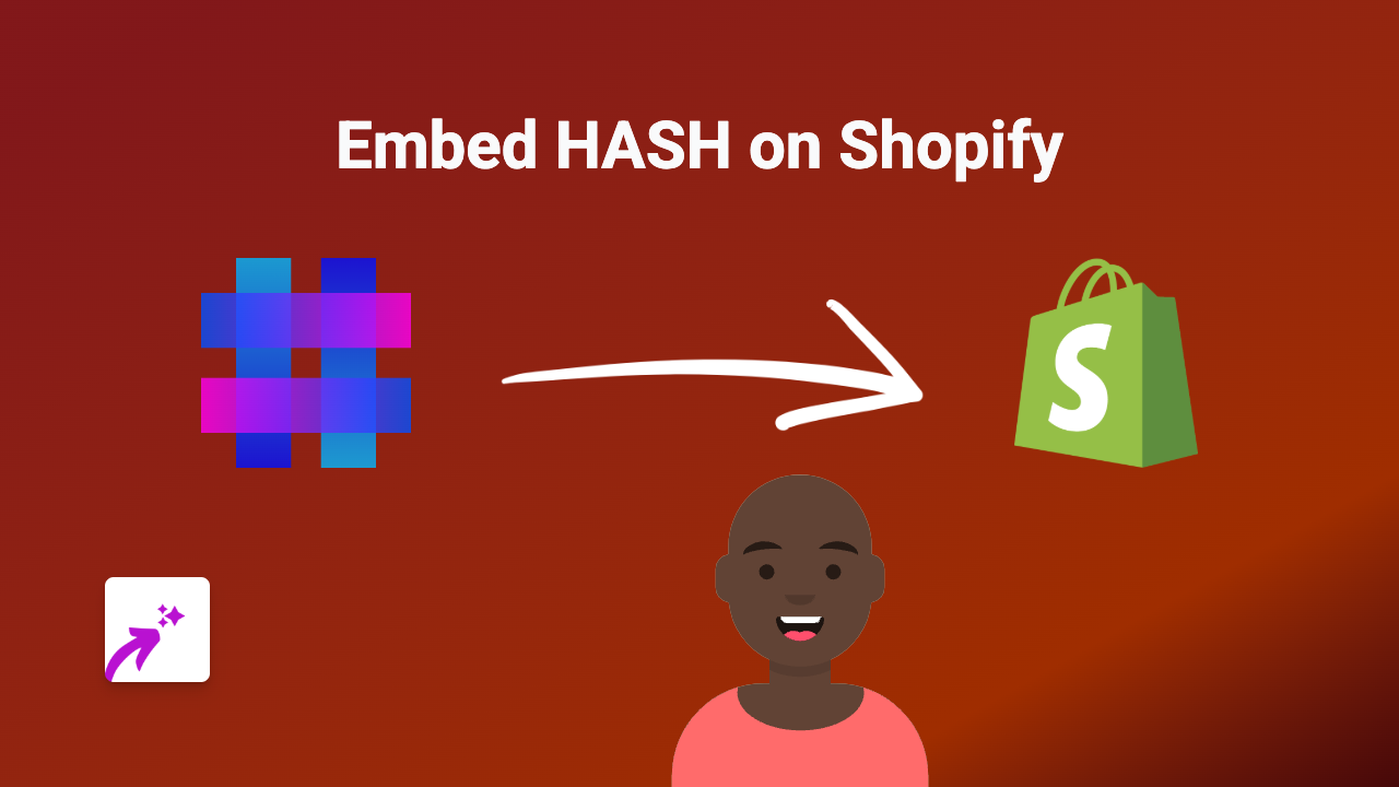 How to Embed HASH on Your Shopify Store Using EmbedAny
