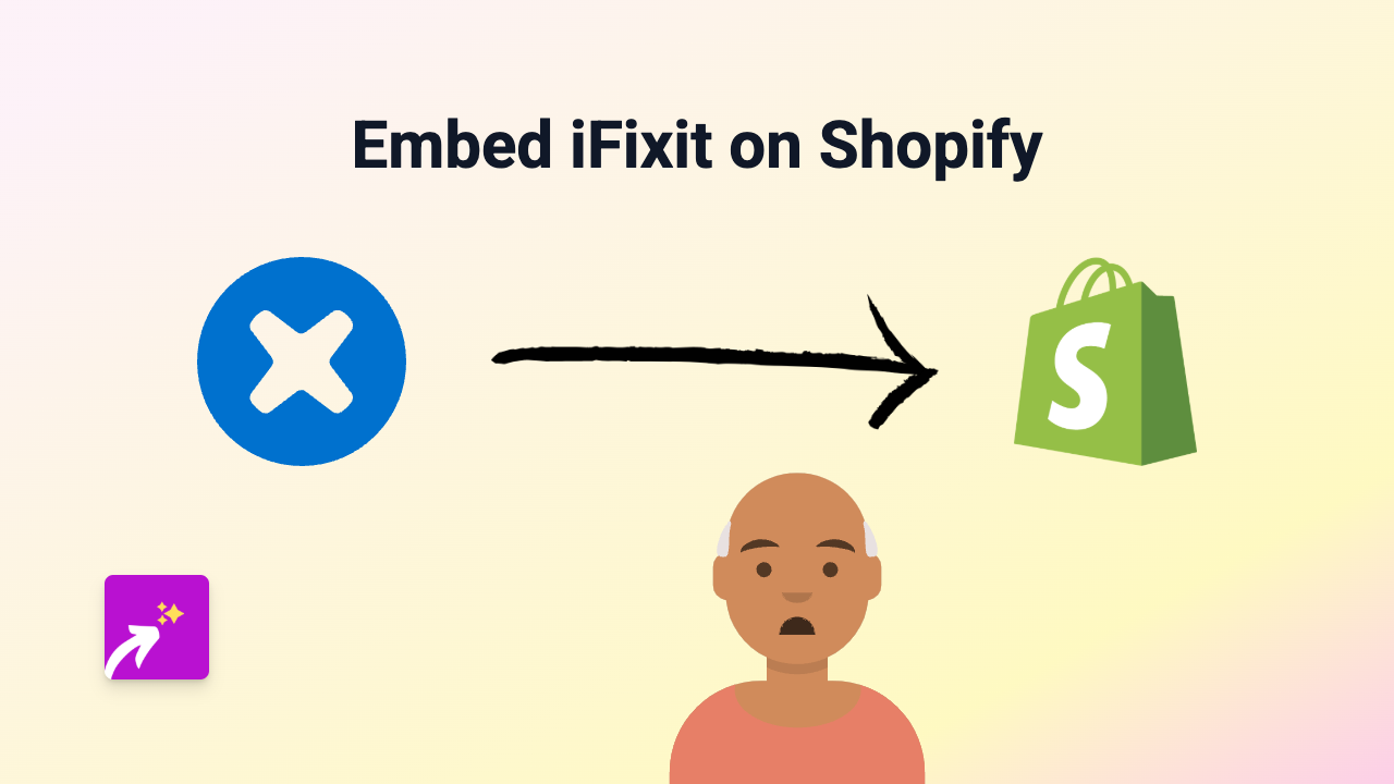 How to Embed iFixit Repair Guides on Your Shopify Store with EmbedAny