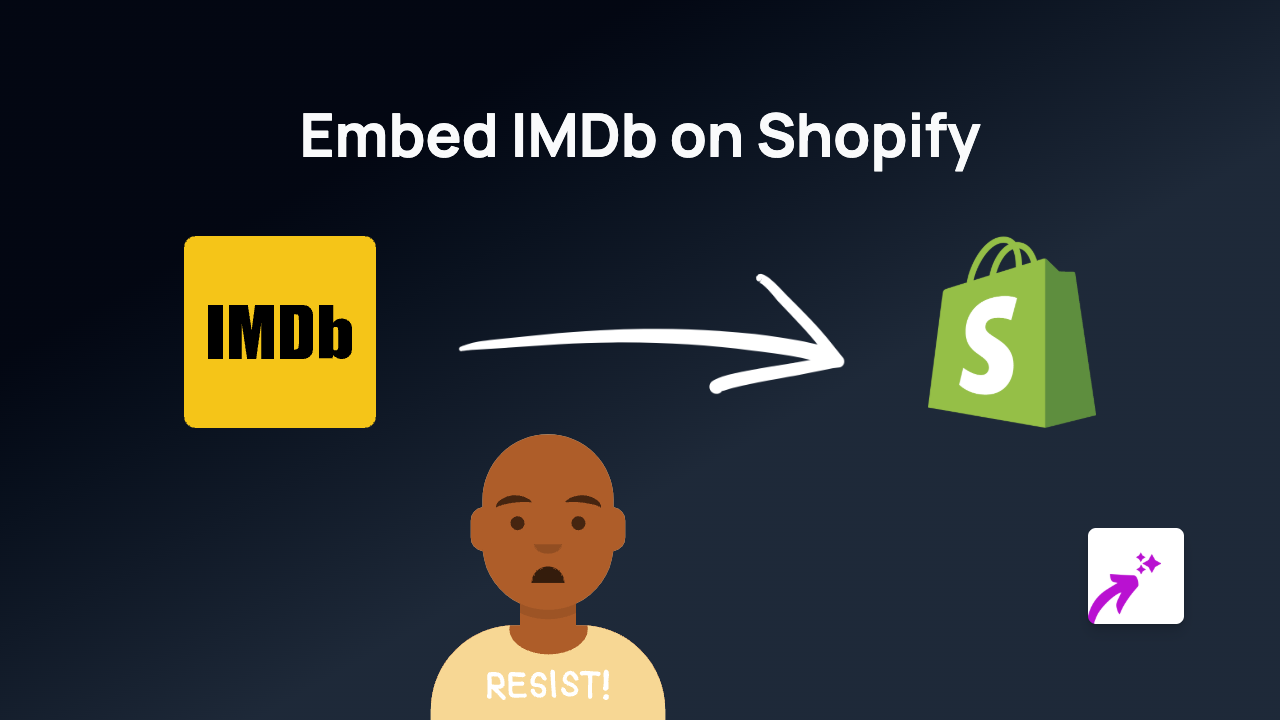 How to Embed IMDb Content on Your Shopify Store with EmbedAny