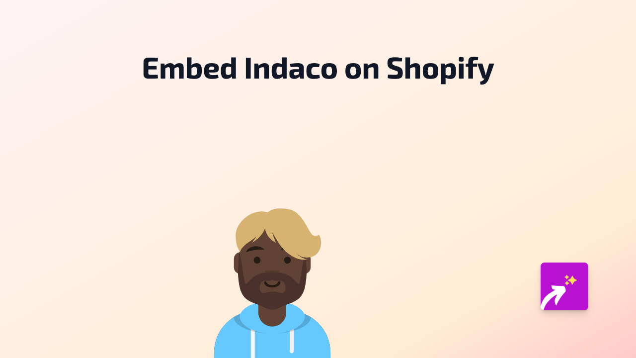 How to Embed Indaco Content on Your Shopify Store: A Simple Guide