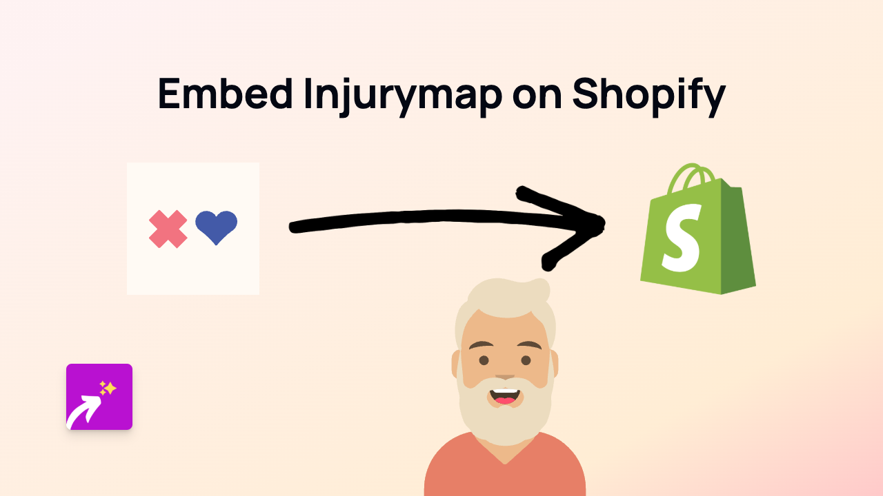 How to Embed Injurymap on Your Shopify Store Using EmbedAny