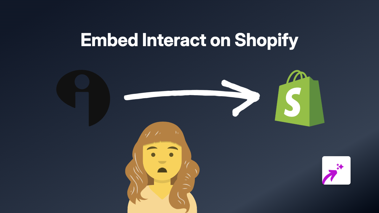 How to Embed Interactive Interact Content on Your Shopify Store