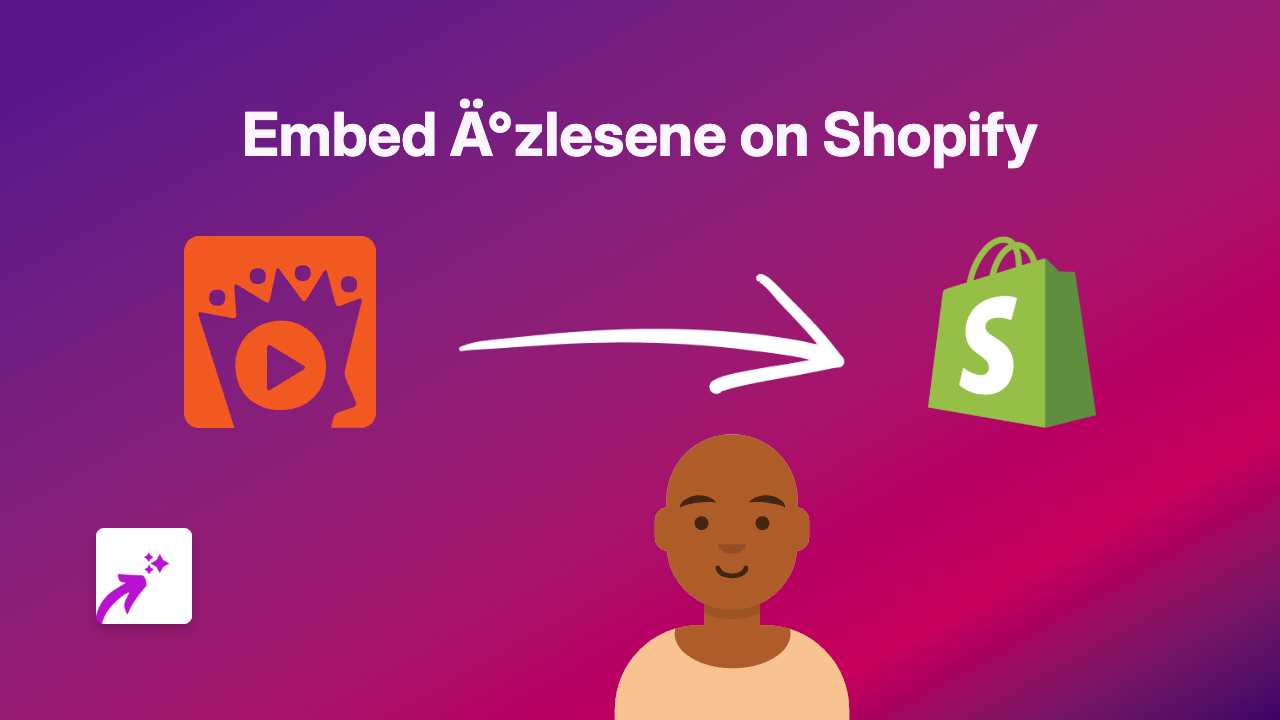 How to Embed İzlesene Videos on Your Shopify Store Using EmbedAny