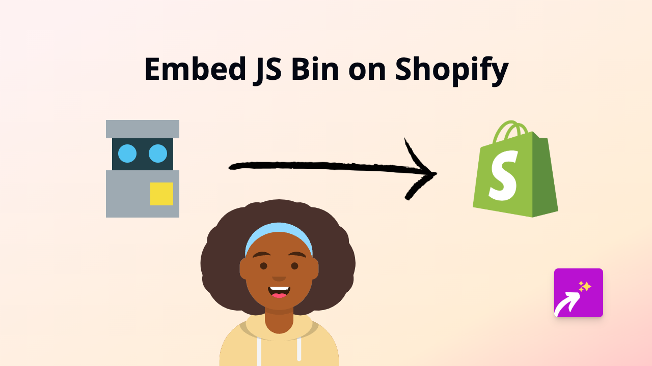 How to Embed JS Bin on Shopify: The Easy Way with EmbedAny