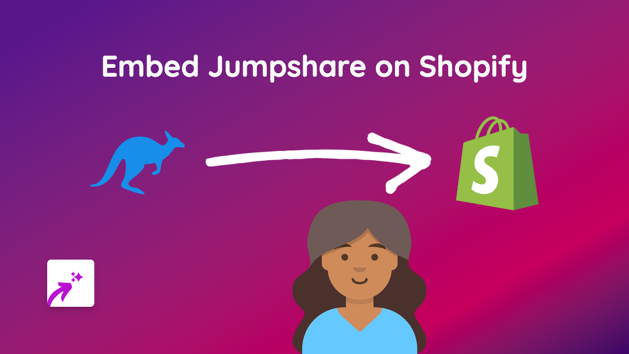 How to Embed Jumpshare in Your Shopify Store Using EmbedAny