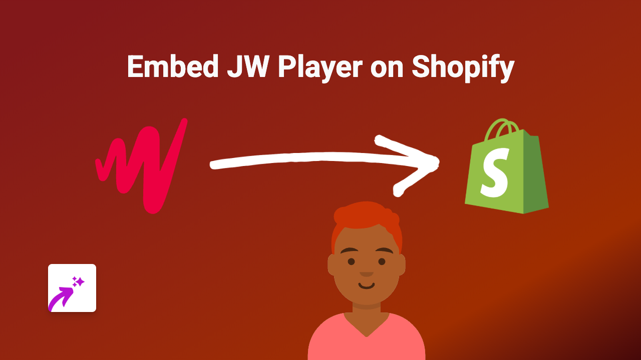 How to Embed JW Player Videos on Your Shopify Store with EmbedAny